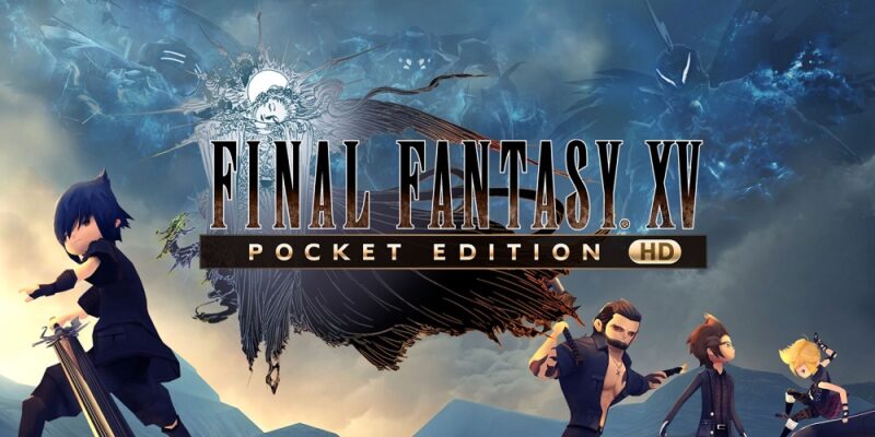 Final Fantasy XV Pocket Edition