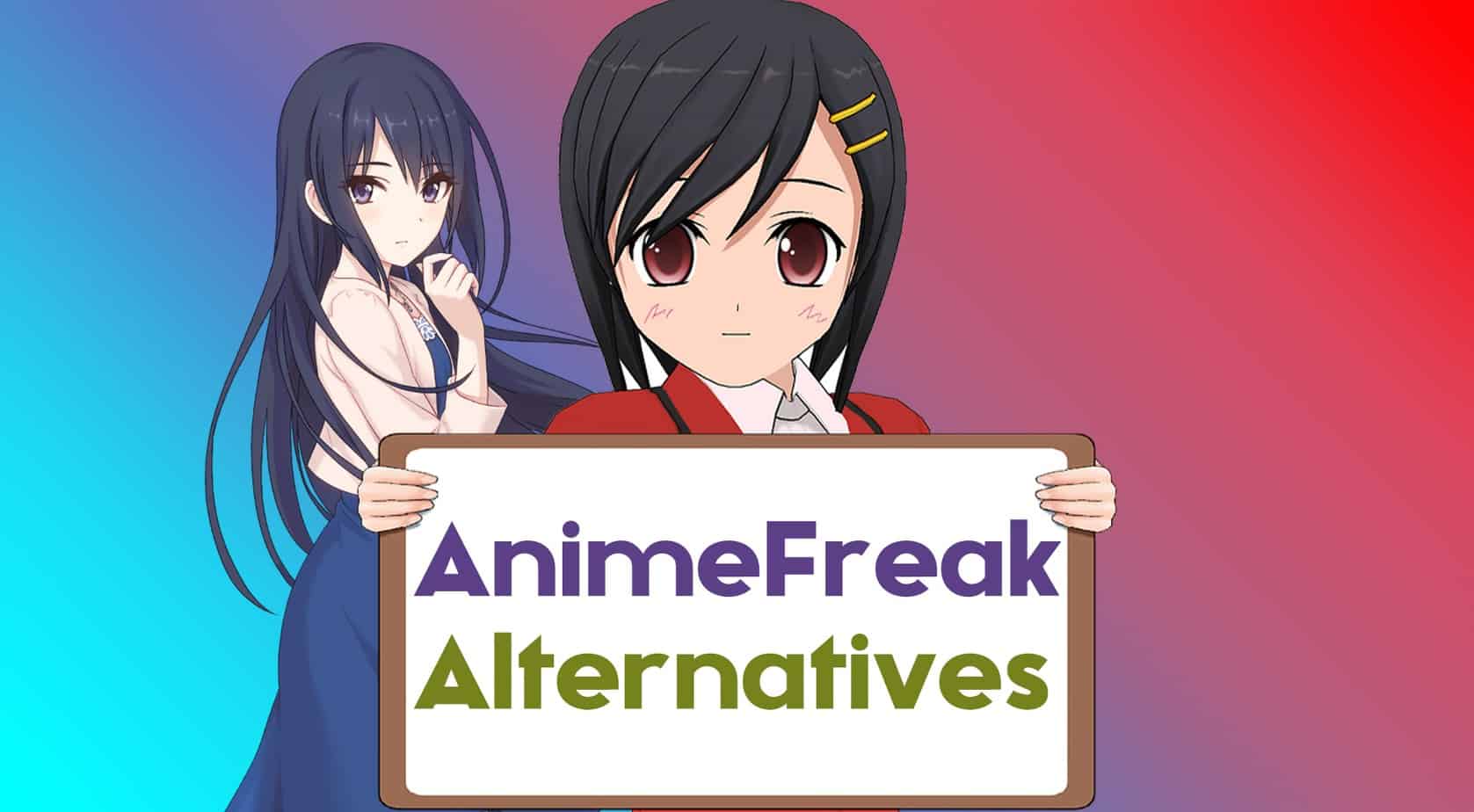 AnimeFreak alternatives