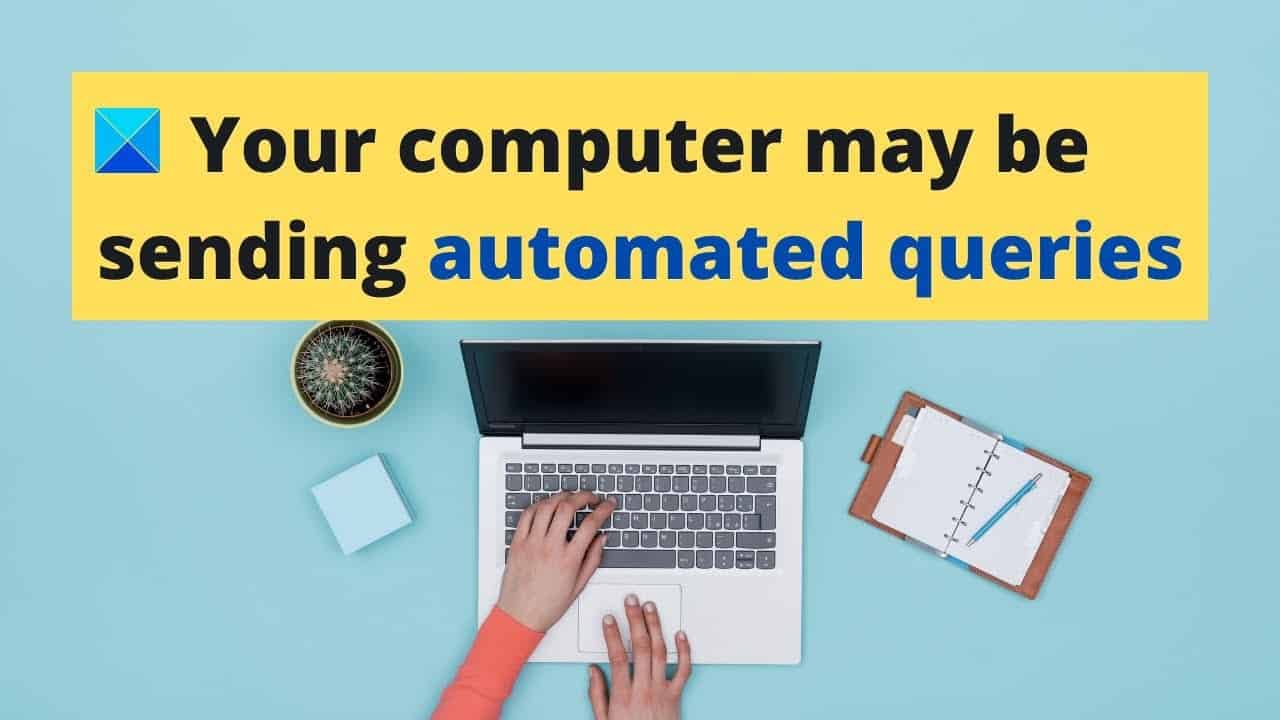 Computer Sending Automated Queries