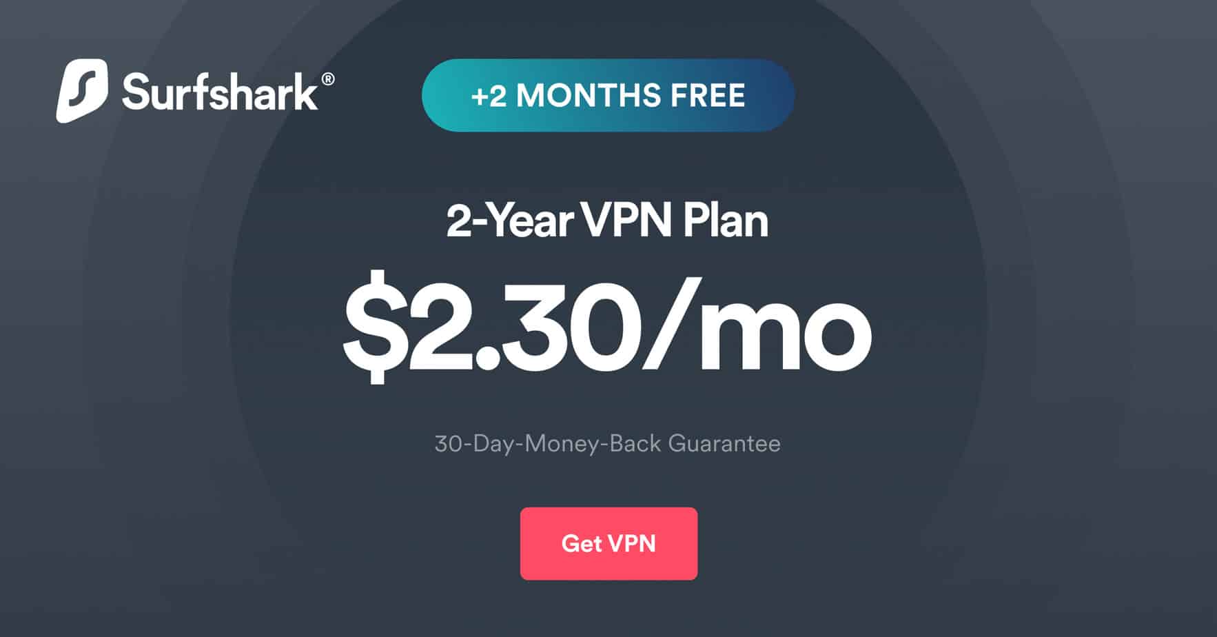 Surfshark Summer Sale: Get a 2-Year VPN Subscription and Antivirus Comes Free
